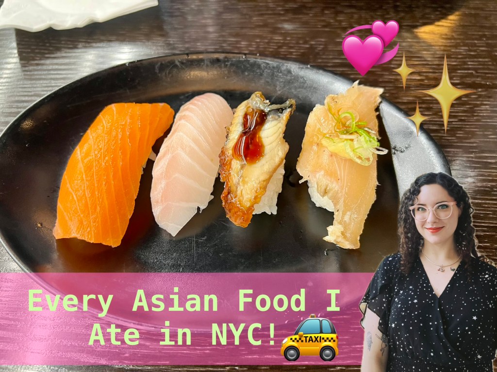 Everything I Ate in NYC: Asian Food Edition