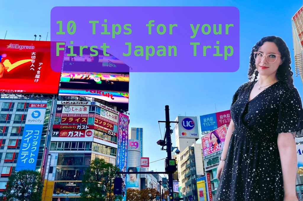10 Tips For Your First Trip To Japan